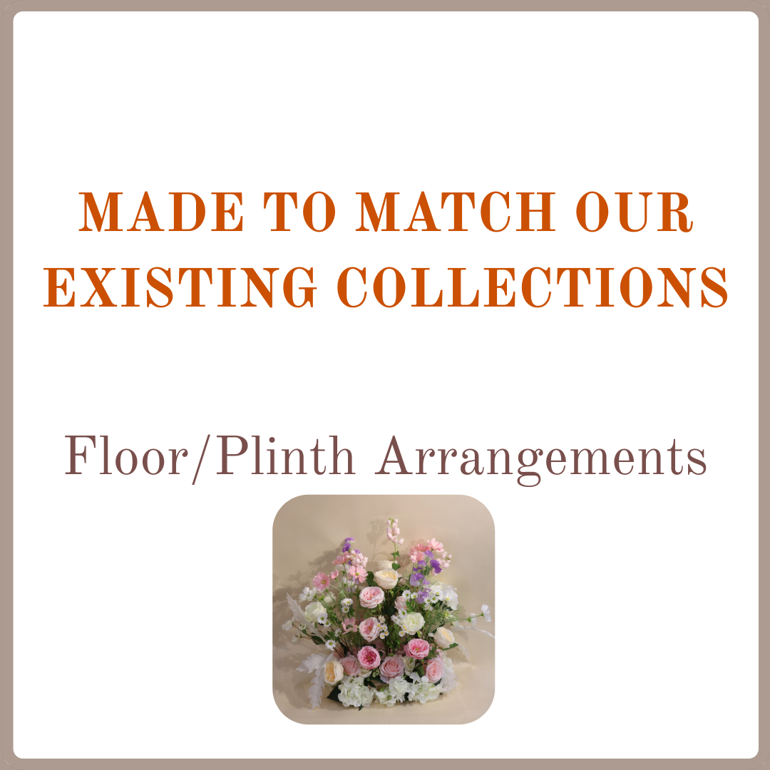 Made to Match our signature collections - Floor/Plinth Arrangements