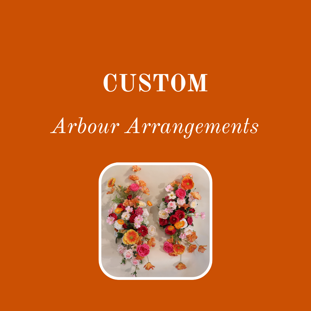 CUSTOM - ARBOUR ARRANGEMENTS
